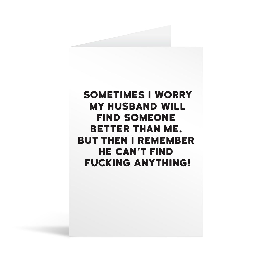 Sometimes I Worry Greeting Card