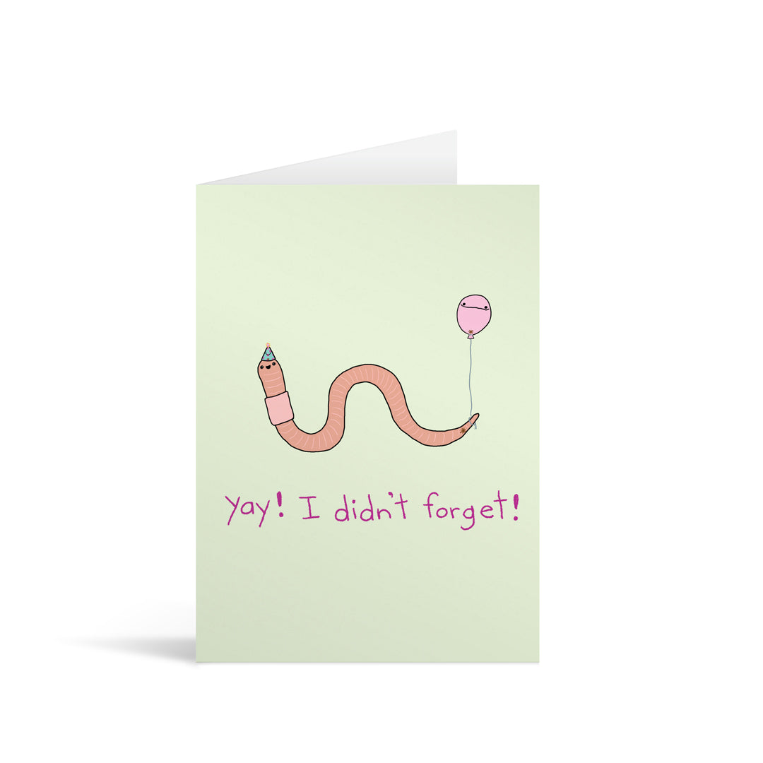 Didn't Forget Greeting Card