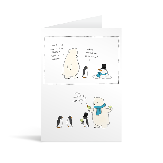 A comic style illustrated card featuring cute penguin and polar bear characters talking about making margaritas with the slushy snow.