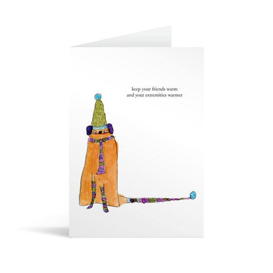 Card featuring a cute characterful dog wearing a hat and scarf and the text "Keep your friends warm and your extremities