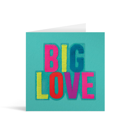 Turquoise square greetings card with colourful reversible sequin letter patch and fun that reads "Big Love"