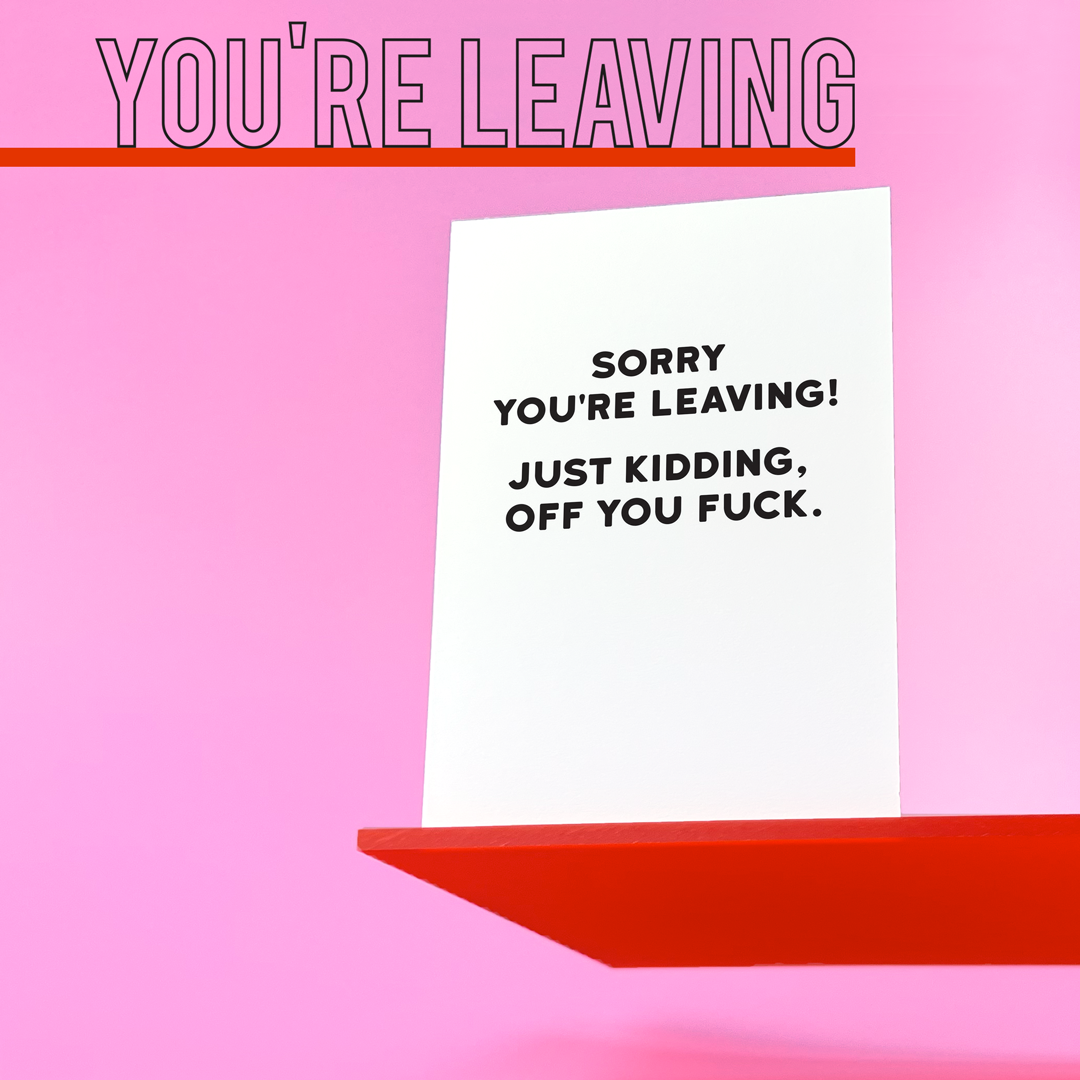 You're Leaving