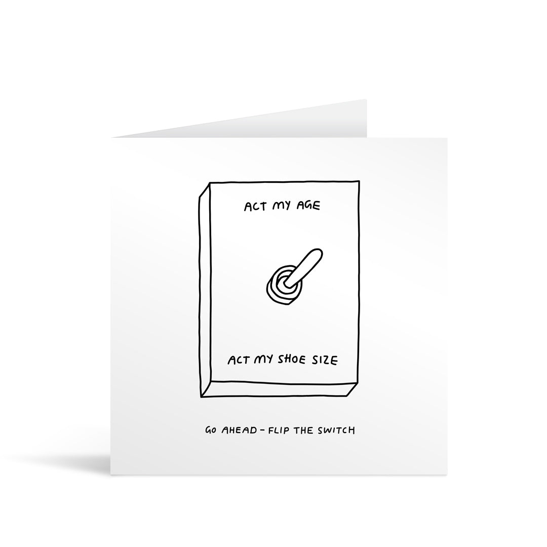 Flip The Switch Greeting Card
