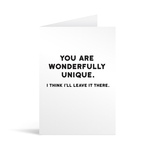 Wonderfully Unique Greeting Card