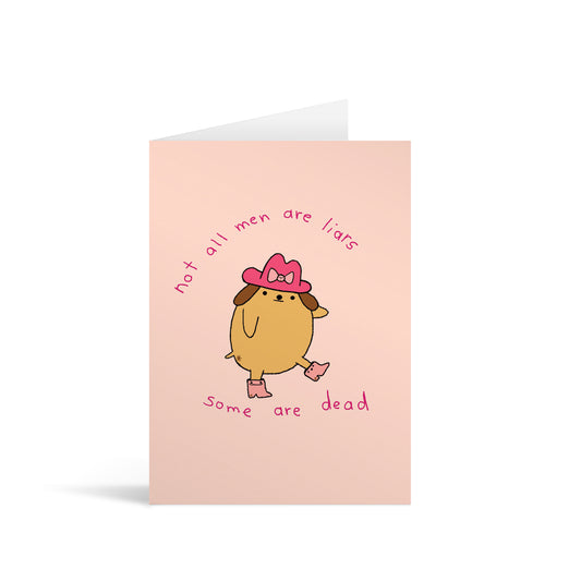 Not All Men Greeting Card