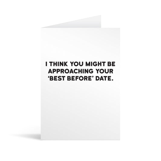 Best Before Greeting Card