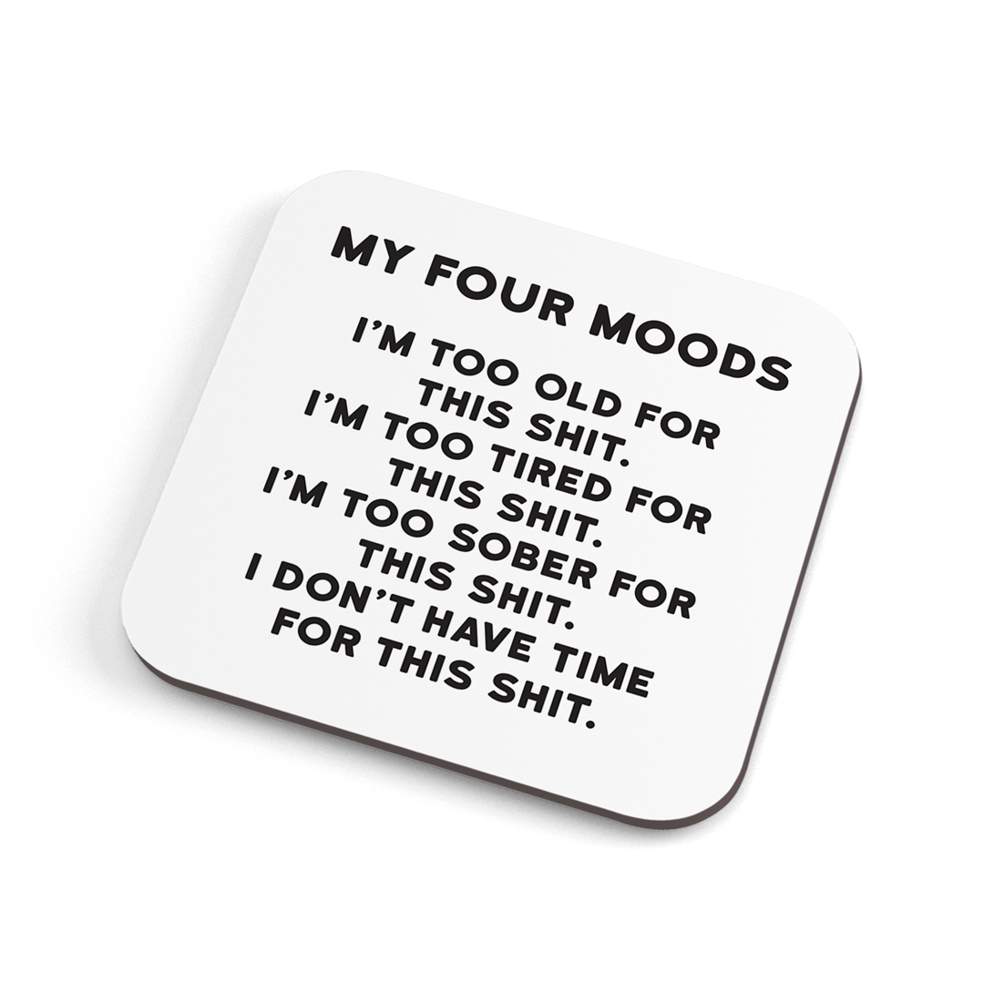 A white funny coaster with black text saying: "Things I hate about work: 1. Waking up, 2. People, 3. Working "