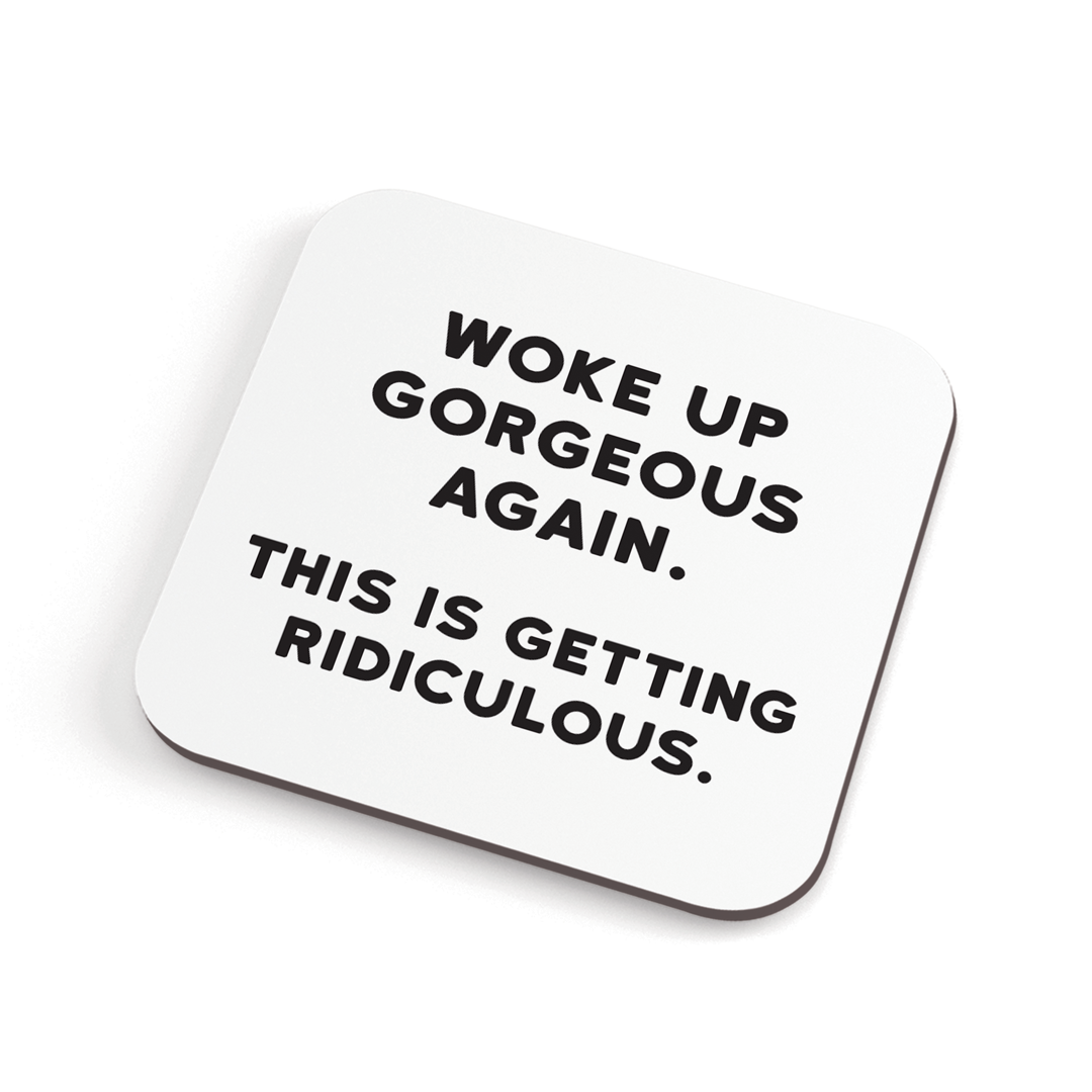 Gorgeous Coaster
