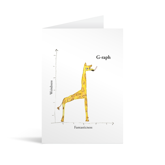 White rectangular card with watercolour illustrated giraffe standing in a graph with axes labelled fantasticness and weirdness