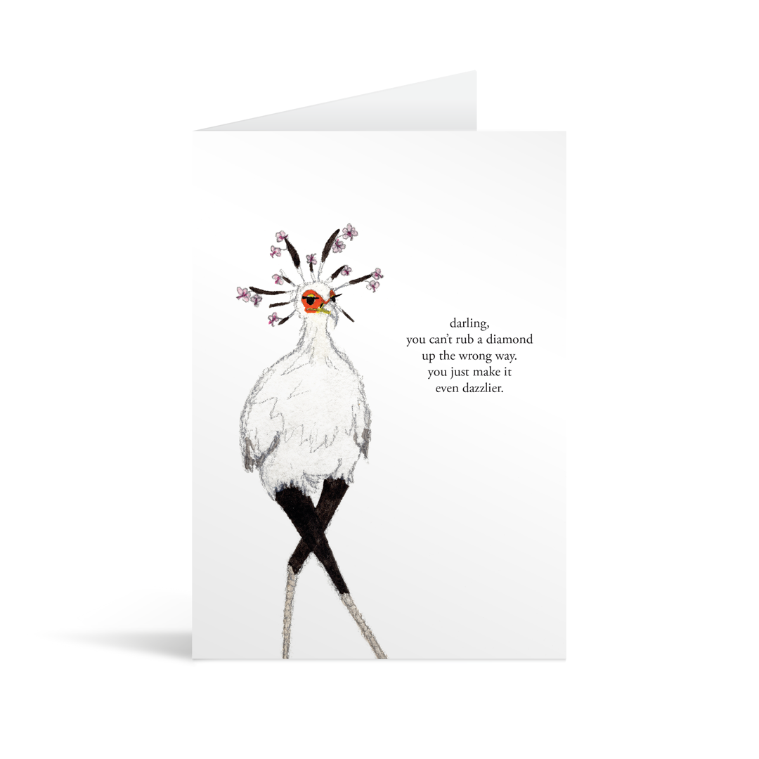 A white rectangular card with an emu and funny text saying "Darling, you can’t rub a diamond up the wrong way. You just make it even dazzlier" 