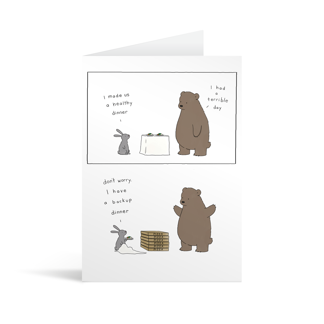 Comic strip style card with a funny conversation between a bear and a rabbit about how some days you don't need a healthy dinner, some days you just need pizza