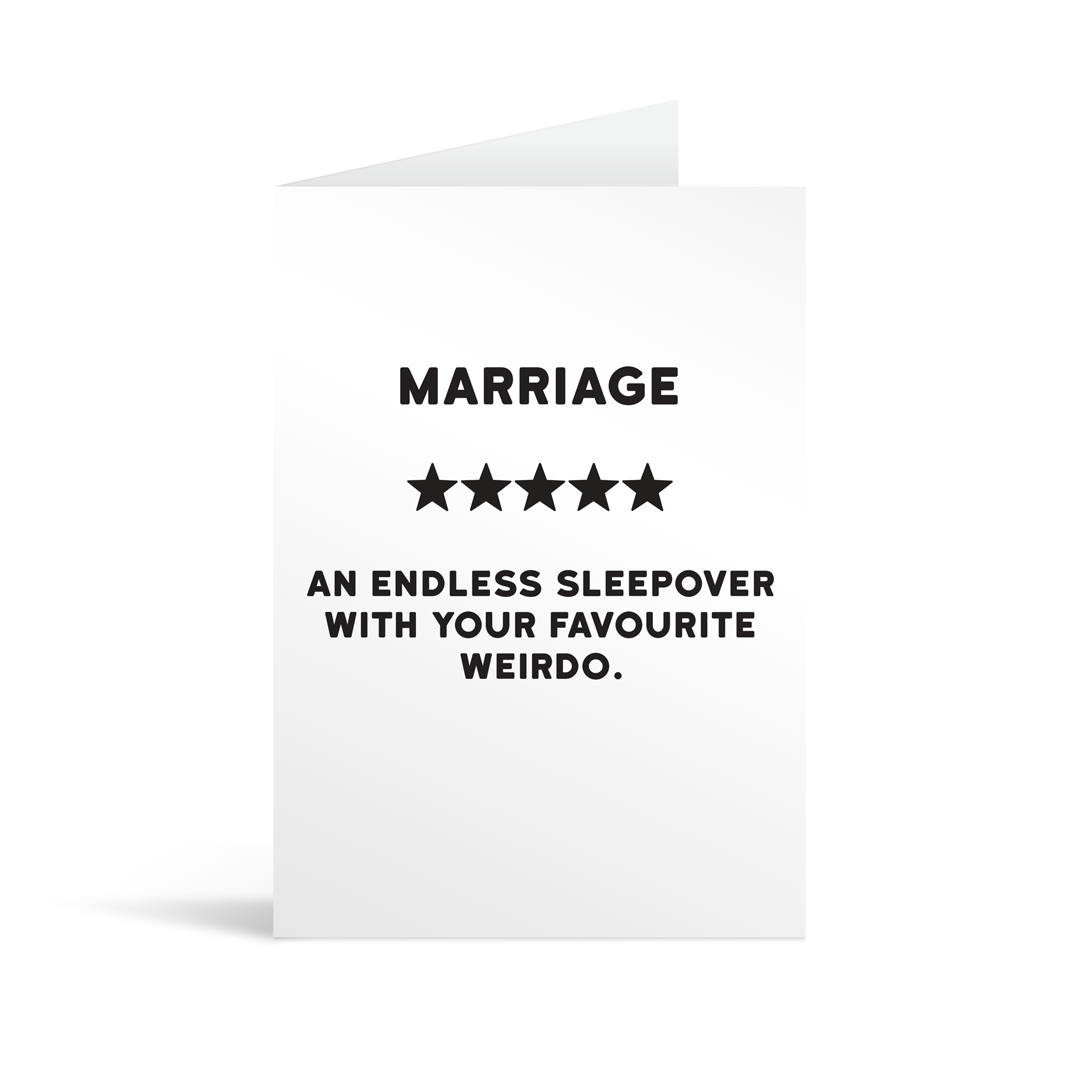 White rectangular card with black text saying: "Marriage " with 5 filled in stars "An endless sleepover with your favourite weirdo."