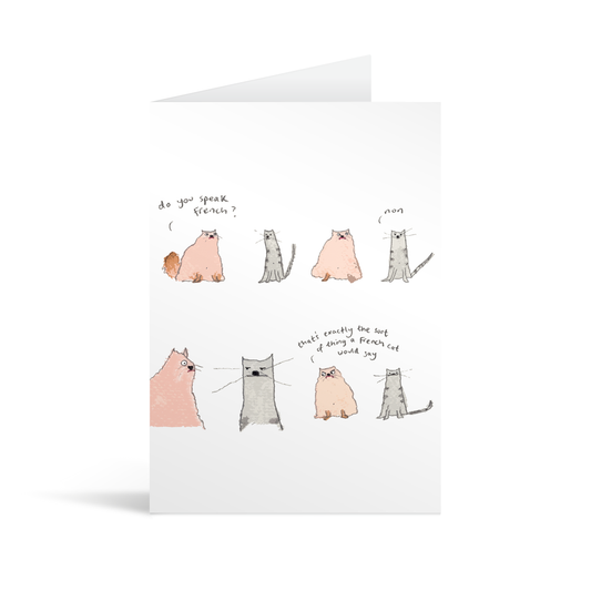 A white rectangular card with a group of cats having a funny conversation about what a french cat would say